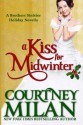 A Kiss for Midwinter - Courtney Milan