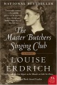 The Master Butchers Singing Club - Louise Erdrich