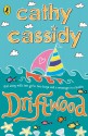 Driftwood - Cathy Cassidy