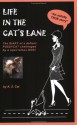 Life In The Cat's Lane - A.S. Cat