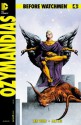 Before Watchmen: Ozymandias #4 - Len Wein, John Higgins, Jae Lee