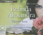 Tuscan Rose - Belinda Alexandra, Caroline Lee