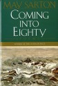 Coming into Eighty: Poems - May Sarton