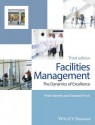 Facilities Management: The Dynamics of Excellence - Peter Barrett