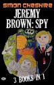 Jeremy Brown: Secret Agent - Simon Cheshire, Richard Mitchley