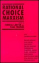 Rational Choice Marxism - Terrell Carver