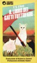 Il libro dei gatti tuttofare - T.S. Eliot, Roberto Sanesi, Ferdinand Desnos