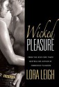 Wicked Pleasure - Lora Leigh