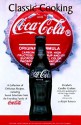 Classic Cooking With Coca-Cola - Elizabeth Candler Graham, Ralph Roberts