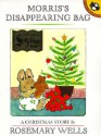 Morris's Disappearing Bag: A Christmas Story - Rosemary Wells