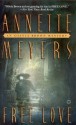 Free Love - Annette Meyers