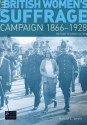 The British Women's Suffrage Campaign 1866-1928: Revised 2nd Edition - Harold L. Smith