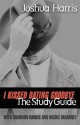 I Kissed Dating Goodbye: The Study Guide (Pamphlet) - Joshua Harris