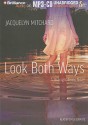 Look Both Ways - Jacquelyn Mitchard, Emily Durante