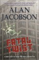 Fatal Twist - Alan Jacobson