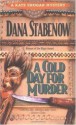 A Cold Day For Murder - Dana Stabenow