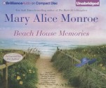 Beach House Memories - Mary Alice Monroe