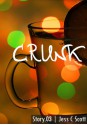 Crunk (Erotic Fiction, Incest, Short Story) - Jess C. Scott