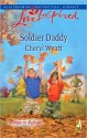 Soldier Daddy - Cheryl Wyatt