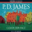 Cover Her Face - Roy Marsden, P.D. James