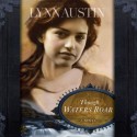 Though Waters Roar (Audio) - Lynn Austin, Pam Turlow