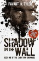 Shadow on the Wall (The SandStorm Chronicles #1) - Pavarti K. Tyler