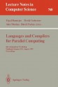 Languages and Compilers for Parallel Computing: 6th International Workshop, Portland, Oregon, USA, August 12 - 14, 1993. Proceedings - Utpal Banerjee, David Gelernter, Alex Nicolau