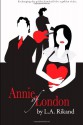 Annie of London - L.A. Rikand