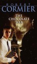 The Chocolate War - Robert Cormier