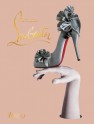 Christian Louboutin - Christian Louboutin, Philippe Garcia, David Lynch, Eric Reinhardt, John Malkovich