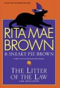 The Litter of the Law (Mrs. Murphy #21) - Rita Mae Brown