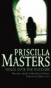 Wings Over the Watcher - Priscilla Masters