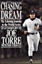 Chasing the Dream: My Lifelong Journey to the World Series - Joe Torre