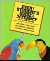 Every Student's Guide to the Internet - Nigel Kerr, John Callahan