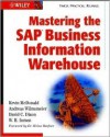 Mastering the SAP Business Information Warehouse - Kevin McDonald, Andreas Wilmsmeier, David C. Dixon