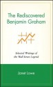 The Rediscovered Benjamin Graham: Selected Writings of the Wall Street Legend - Janet Lowe