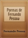 Poemas de Fernando Pessoa (Portuguese Edition) - Fernando Pessoa