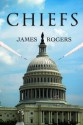 Chiefs (Tom West Series) - James Rogers