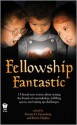 Fellowship Fantastic - Martin H. Greenberg, Steven Schend, Paul Genesse, Kerrie Hughes