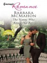 The Nanny Who Kissed Her Boss - Barbara McMahon