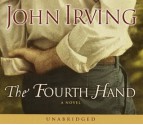 The Fourth Hand (Audio) - John Irving, Jason Culp