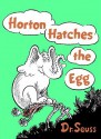 Horton Hatches the Egg - Dr. Seuss