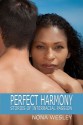 Perfect Harmony: Stories of Interracial Passion - Nona Wesley