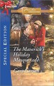 The Maverick's Holiday Masquerade (Montana Mavericks: What Happened at the) - Caro Carson