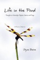 Life in the Pond - Joyce Burns