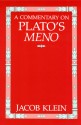 A Commentary on Plato's Meno - Jacob Klein