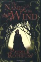 The Name of the Wind - Patrick Rothfuss