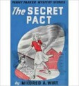 The Secret Pact - Mildred A. Wirt