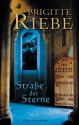 Straße der Sterne - Brigitte Riebe