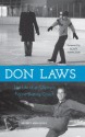 Don Laws: The Life of an Olympic Figure Skating Coach - Beverly Ann Menke, Scott Hamilton